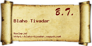 Blaho Tivadar névjegykártya